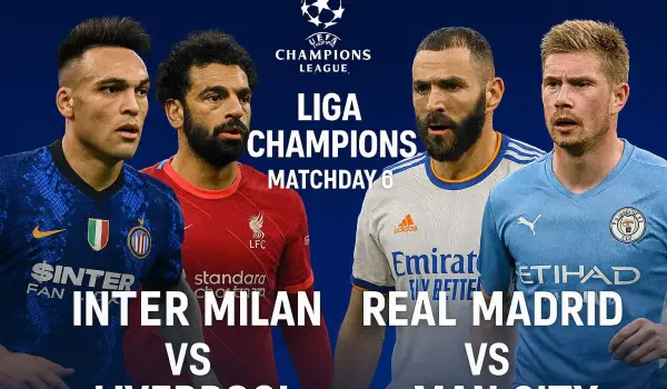 Inter Milan vs Liverpool dan Real Madrid vs Man City: Jadwal, Kondisi Tim, dan Sorotan Liga Champions