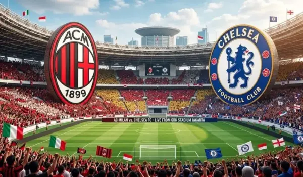 AC Milan dan Chelsea Bakal ke Indonesia.