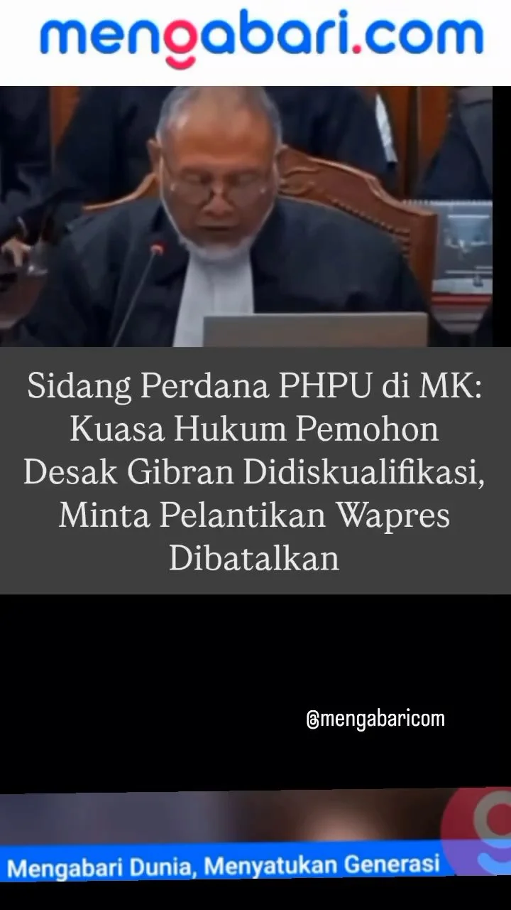 Sidang Perdana PHPU di MK: Kuasa Hukum Pemohon Desak Gibran Didiskualifikasi, Minta Pelantikan Wapres Dibatalkan