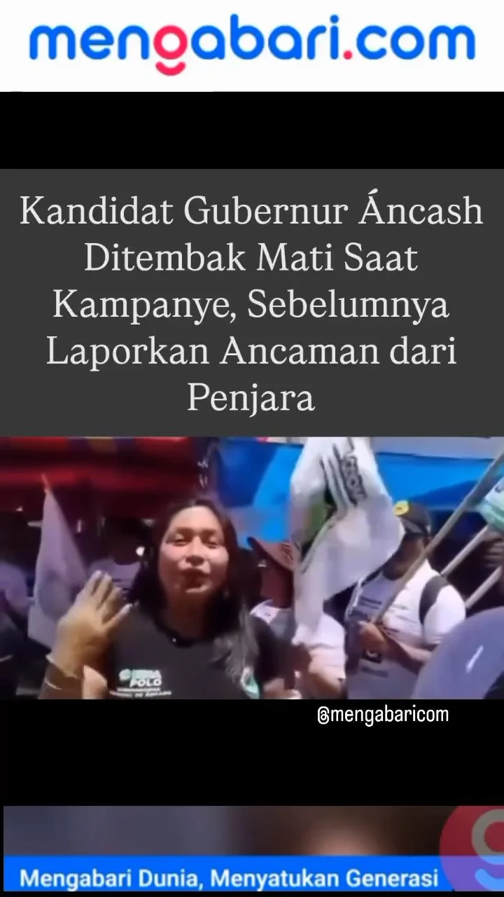 Tragis! Kandidat Gubernur Peru Tewas Ditembak Saat Kampanye, Sebelumnya Terima Ancaman dari Penjara